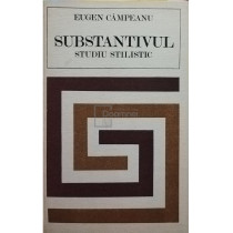 Substantivul. Studiu stilistic