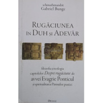 Rugaciunea in Duh si Adevar