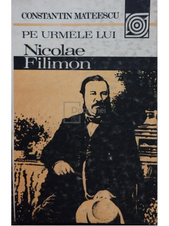 Pe urmele lui Nicolae Filimon