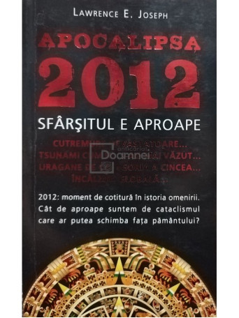 Apocalipsa 2012. Sfarsitul e aproape