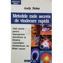 Metodele mele secrete de vindecare rapida