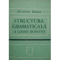 Structura gramaticala a limbii romane