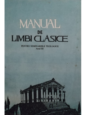 Manual de limbi clasice pentru seminariile teologice, anul III