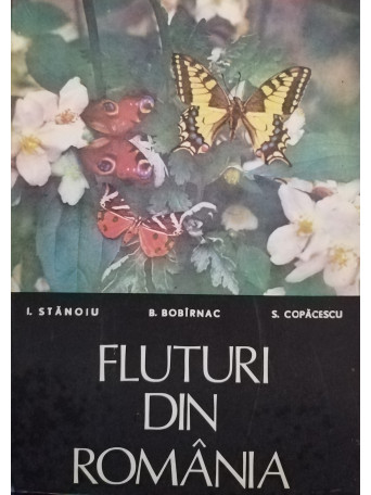 I. Stanoiu - Fluturi din Romania - 1979 - Brosata