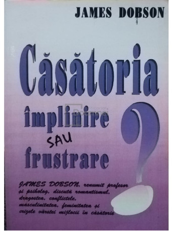 Casatoria implinire sau frustrare?