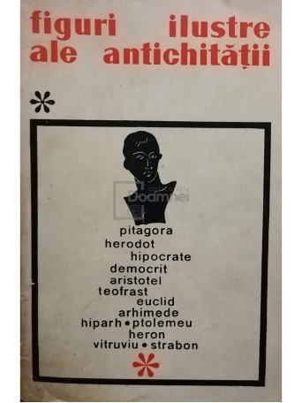 Figuri ilustre ale antichitatii