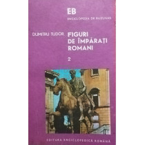 Figuri de imparati romani, vol. 2