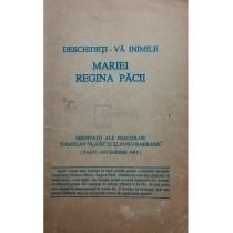 Deschideti-va inimile Mariei Regina Pacii (ed. I)