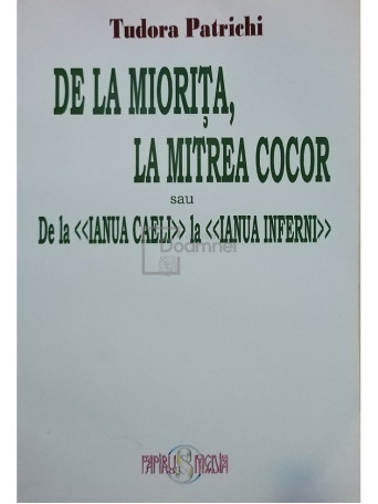 De la Miorita, la Mitrea Cocor sau De la Ianua Caeli la Ianua Inferni