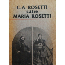 C. A. Rosetti catre Maria Rosetti (semnata)