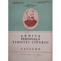 Arhiva personala Timotei Cipariu. Catalog