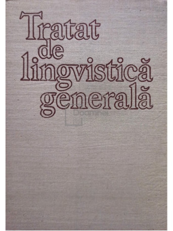 Tratat de lingvistica generala