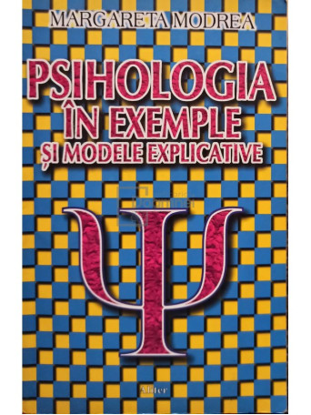 Psihologia in exemple si modele explicative