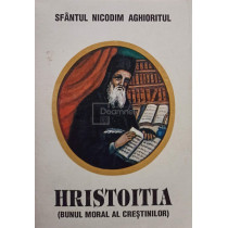 Hristoitia (Bunul moral al crestinilor)