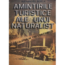 Amintirile turistice ale unui naturalist