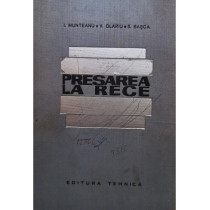 Presarea la rece