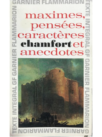 Maximes, pensees, caracteres et anecdotes