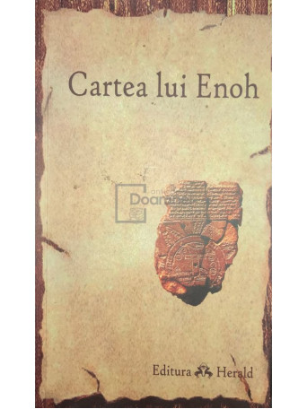 R. H. Charles - Cartea lui Enoh - 2008 - Brosata