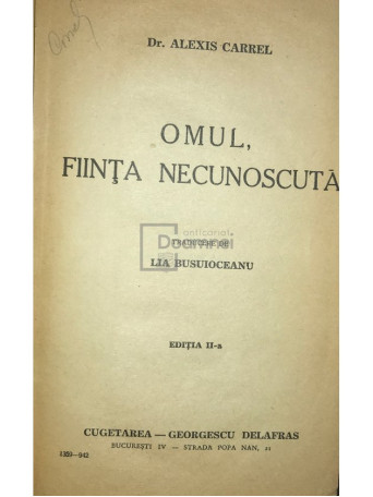 Omul, fiinta necunoscuta (ed. II)