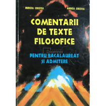 Comentarii de texte filosofice pentru bacalaureat si admitere