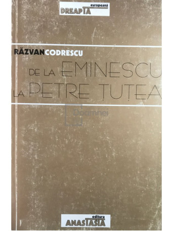 De la Eminescu la Petre Tutea