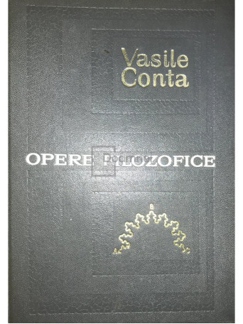 Vasile Conta - Opere filozofice - 1967 - Cartonata