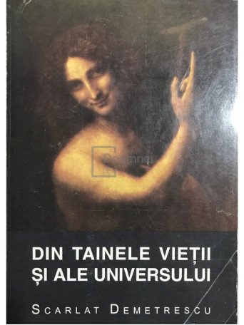 Din tainele vietii si ale universului