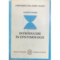 Introducere in epistemologie (ed. II)