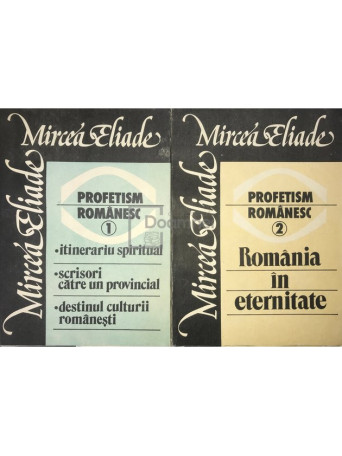 Profetism romanesc, 2 vol.