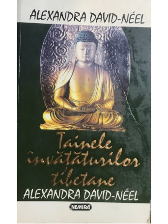 Alexandra David-Neel - Tainele invataturilor tibetane - 1995 - Brosata