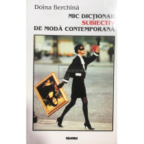 Mic dictionar subiectiv de moda contemporana