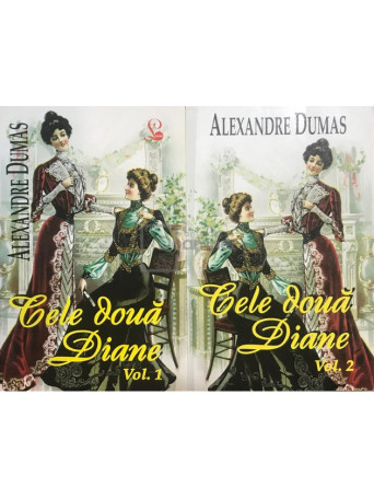 Cele doua Diane, 2 vol.