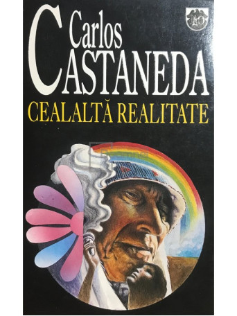 Carlos Castaneda - Cealalta realitate - 1995 - Brosata