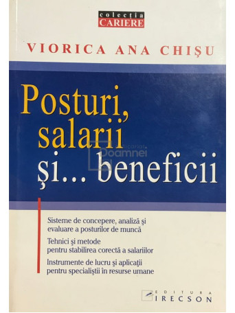 Posturi, salarii si beneficii