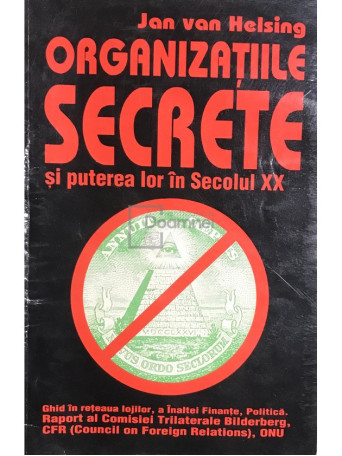 Organizatiile secrete si puterea lor in secolul XX