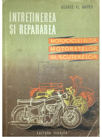 Intretinerea si repararea motocicletelor, motoretelor si scuterelor