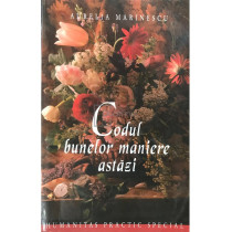 Codul bunelor maniere astazi (ed. 2002)