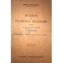 Notiuni de filosofia religiunii pentru clasa VII secundara (ed. VI)