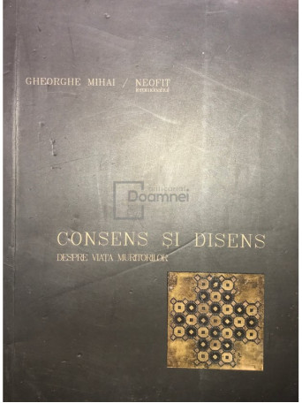 Gheorghe Mihai - Consens si disens - 2015 - Brosata