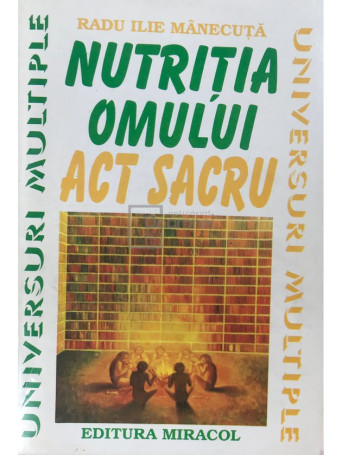 Nutritia omului - Act sacru