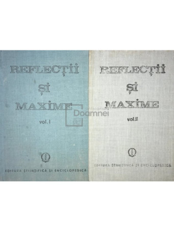 Reflectii si maxime, 2 vol.