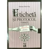 Eticheta si protocol, vol. 2