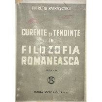 Curente si tendinte in filozofia romaneasca (ed. II)