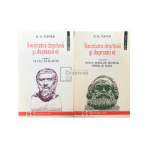 Societatea deschisa si dusmanii ei, 2 vol.