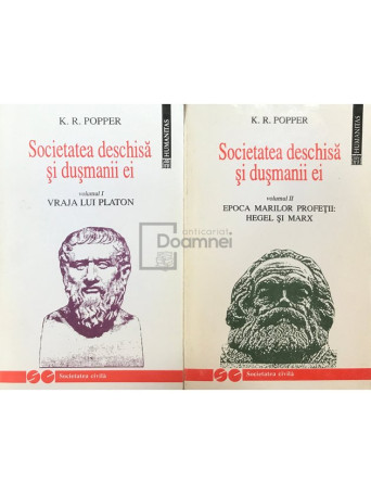 Societatea deschisa si dusmanii ei, 2 vol.