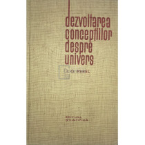 Dezvoltarea conceptiilor despre univers