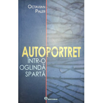 Autoportret intr-o oglinda sparta