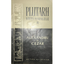 Vieti paralele, vol. 9 - Alexandru si Cezar