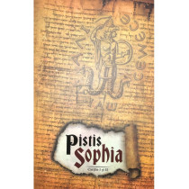 Pistis Sophia - Cartile I si II