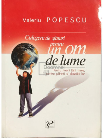 Valeriu Popescu - Culegere de sfaturi pentru un om de lume - 2004 - Brosata